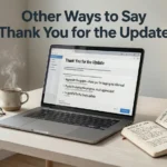 Other Ways to Say Thank You for the Update