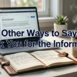 Other Ways to Say Thank You for the Information