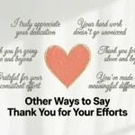 Other Ways to Say Thank You for Your Efforts