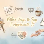 Other Ways to Say I Appreciate It