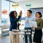 Other Ways to Say Great Job