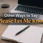 Other Ways to Say Please Let Me Know