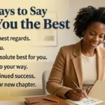 Other Ways to Say I Wish You the Best