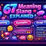 67 Meaning Viral Trend