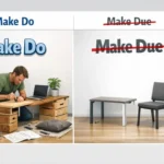 Make Due or Make Do