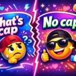 “No Cap” Meaning Explained