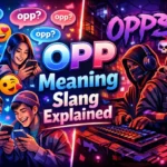 Opp Meaning Slang
