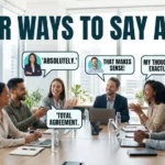 other ways to say agree
