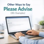 Other Ways to Say Please Advise
