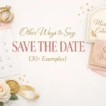 Other Ways to Say Save the Date