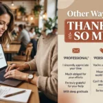 other ways to say thank you so much