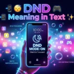 DND Slang Meaning
