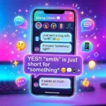 SMTH Meaning in Text